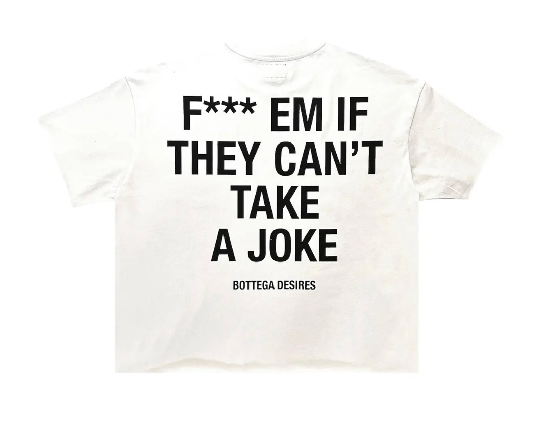 Bottega Desires Fuck Em T-Shirt 'White'
