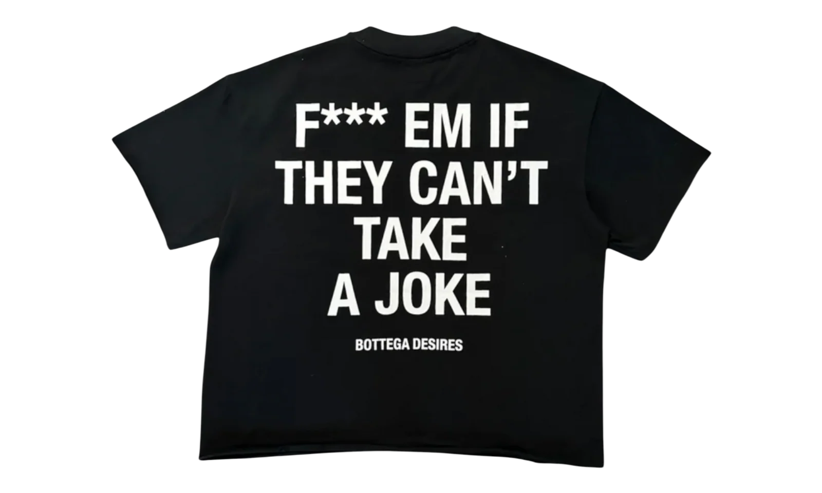 Bottega Desires Fuck Em T-Shirt 'black'